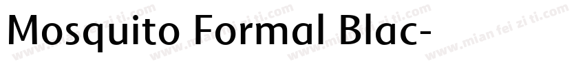 Mosquito Formal Blac字体转换